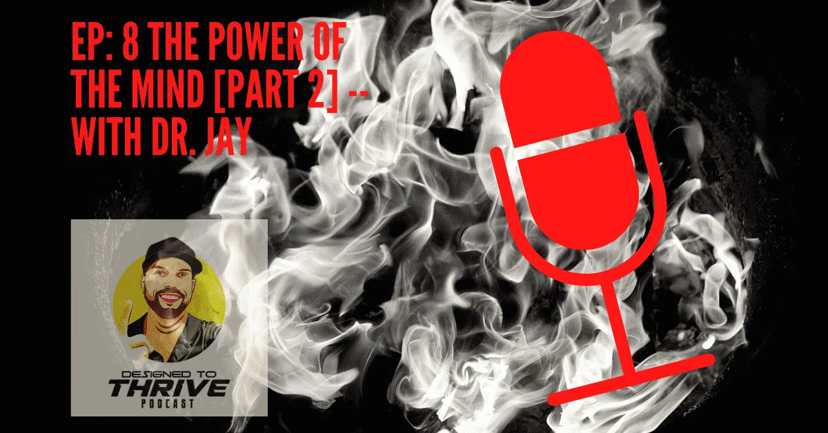 THE POWER OF THE MIND (PART 2)