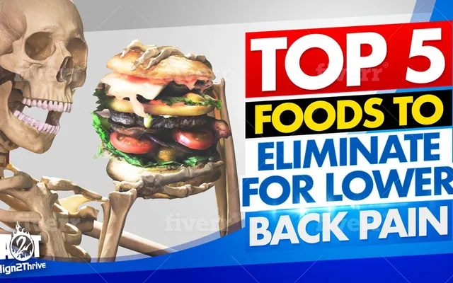 TOP 5 FOODS TO ELIMINATE FOR LOWER BACK PAIN
