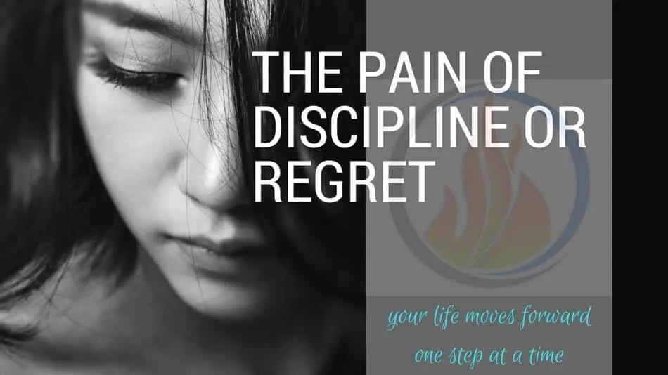 The Price Of Discipline or Regret