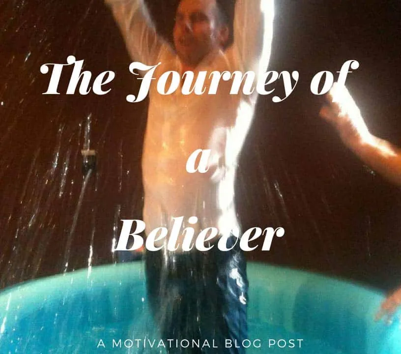 The Journey of A Believer